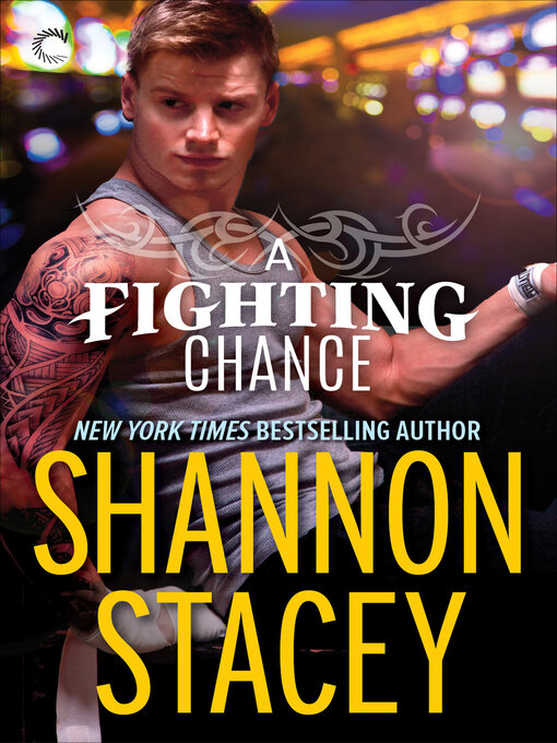 Title details for A Fighting Chance by Shannon Stacey - Wait list